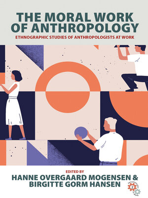 cover image of The Moral Work of Anthropology
